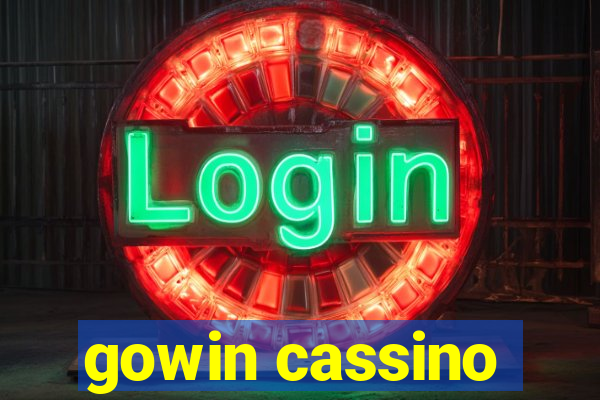 gowin cassino